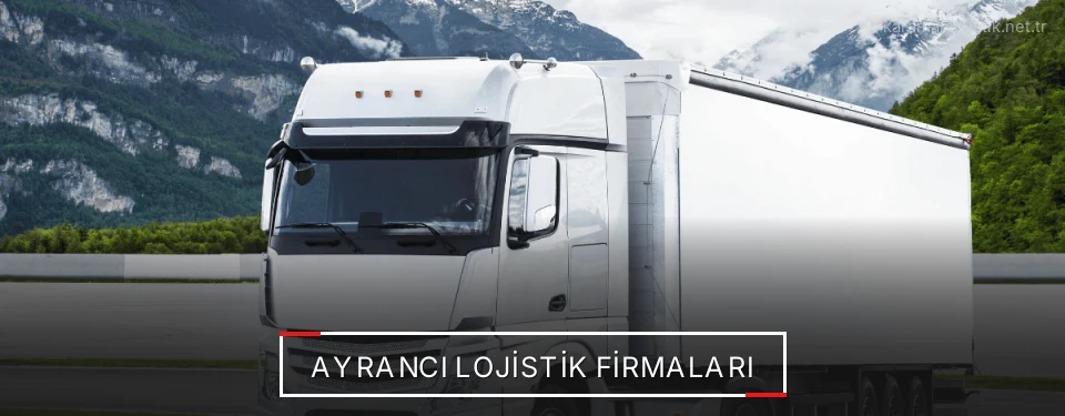 Ayrancı Lojistik Taşımacılık Ayrancı Lojistik Taşımacılık